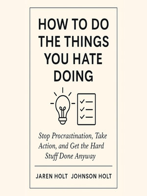 cover image of How to Do the Things You Hate Doing
